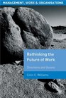 ReThinking the Future of Work Directions and Visions