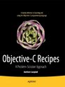 ObjectiveC Recipes A ProblemSolution Approach