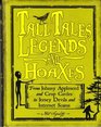 Tall Tales Legends and Hoaxes