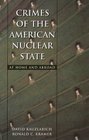 Crimes Of The American Nuclear State At Home and Abroad