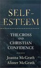 SelfEsteem The Cross and Christian Confidence