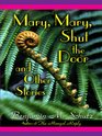 Five Star First Edition Mystery  Mary Mary Shut The Door and Other Stories