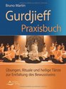 Gurdijeff Praxisbuch