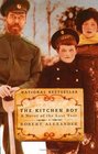 The Kitchen Boy  A Novel of the Last Tsar