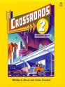Crossroads 2 Student Book