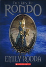 The Key to Rondo (Rondo, Bk 1)