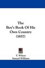 The Boy's Book Of His Own Country