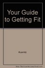 Your Guide to Getting Fit