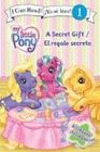 My Little Pony A Secret Gift/El regalo secreto
