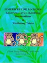 Limericks for Lechers Lascivious Lyrics Rambling Ruminations  Titillating Trivia