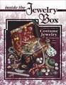 Inside the Jewelry Box: A Collector's Guide To Costume Jewelry, Identification And Values (Identification and Values)
