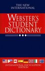 The New International Webster's Student Dictionary
