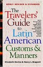 The Travelers' Guide to Latin American Customs and Manners