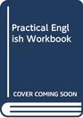 Practical English Workbook