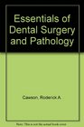 Essentials of Dental Surgery and Pathology