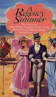 A Regency Summer The Treasure Hunt / Louise's Summer Escapade / Brighton Betrothals / A Country Wedding / Midsummer Masquerade