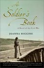 Soldier's Book A Novel of the Civil War
