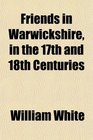 Friends in Warwickshire in the 17th and 18th Centuries