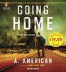 Going Home A Novel of Survival