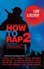 How to Rap 2 Advanced Flow and Delivery Techniques