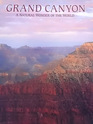 Grand Canyon A Natural Wonder of the World