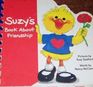 Suzy's Book About Friendship