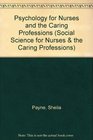 Psychology for Nurses and the Caring Professions