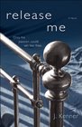 Release Me (Stark, Bk 1)