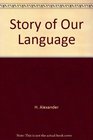 The Story of Our Language