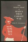 The Basque Phase of Spain's First Carlist War