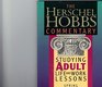 The Herschel Hobbs Commentary Studying Adult Life and Work Lessons Spring 2000 Volume 32 Number 3