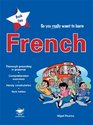 So You Really Want to Learn French Book 1 A Textbook for Key Stage 2 and Common Entrance