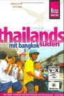 Thailands Sden mit Bangkok