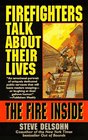The Fire Inside  Firefighters Talk About Their Lives