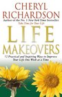 Life Makeovers 52 Practical and Inspiring Ways to Improve Your Life One Week at a Time