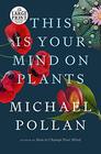 This Is Your Mind on Plants (Random House Large Print)