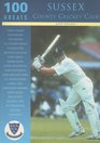 100 Greats Sussex County Cricket Club