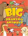 The Cartoonist's Big Book of Drawing  Animals
