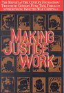 Making Justice Work The Report of the Century Foundation/Twentieth Century Fund Task Force on  Apprehending Indicated War Criminals