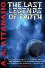 The Last Legends of Earth  A Radix Tetrad Novel