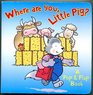 Where are You Little Pig