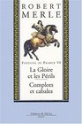 Fortune de France tome VI  La Gloire et les Prils Complots et cabales
