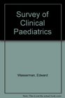 Survey of Clinical Pediatrics