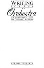 Writing For The Orchestra An Introduction To Orchestration