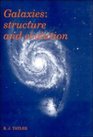 Galaxies  Structures and Evolution