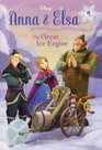 The Great Ice Engine (Disney Frozen: Anna & Elsa, Bk 4)