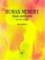 Human Memory Theory and Practice