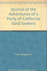 Journal of the Adventures of a Party of California Gold Seekers