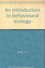 An introduction to behavioural ecology