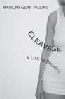 Cleavage A Life in Breasts